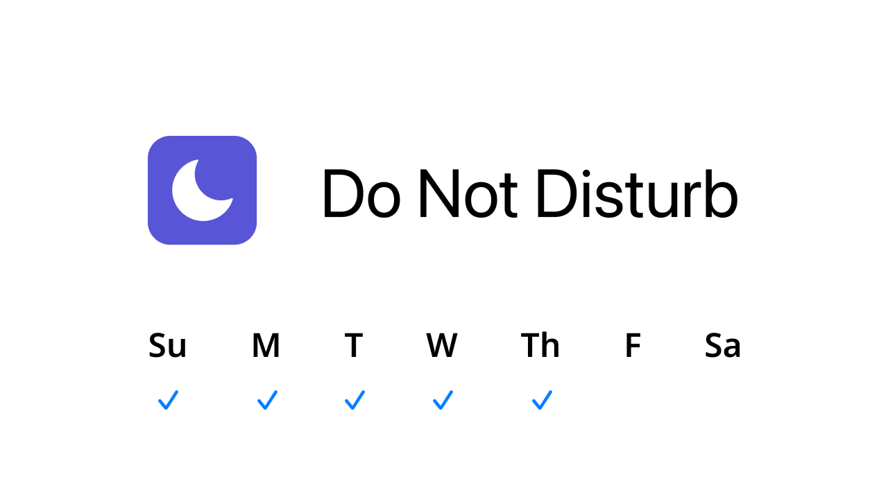 Apple Should Offer Do Not Disturb Settings for Days of the Week on iOS